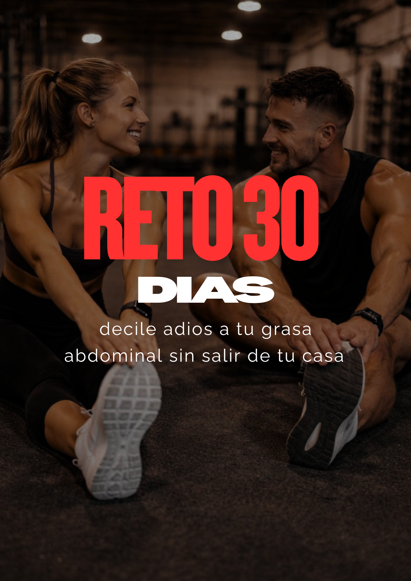 RETO 30 DIAS: Quema grasa desde tu casa en 1 mes